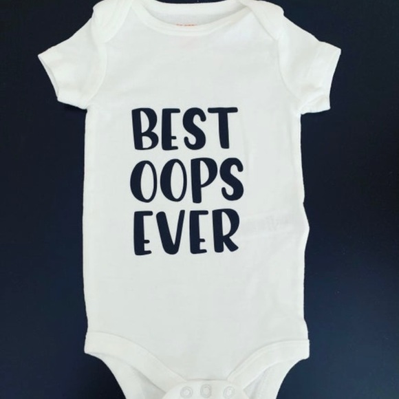 Other - “Best Oops Ever” Onesie 3m-6m